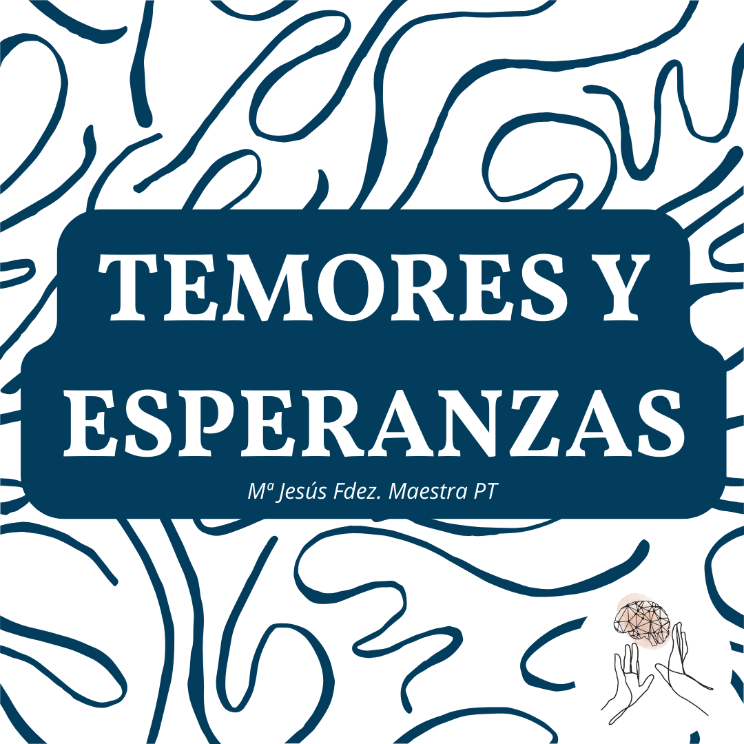 Dinamica temores y esperanzas